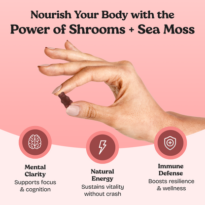 Increase energy, mental clarity and immune wellness with Sea Moss with Mushroom Gummies